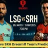 LSG vs SRH Dream11 Team Prediction