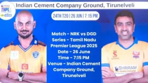 TNPL 2025 24th Match