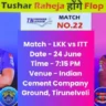 TNPL Match No 22 Lyca vs Tiruppur