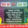 WIW vs SAW तीसरे T20 में कौन चमकेगा