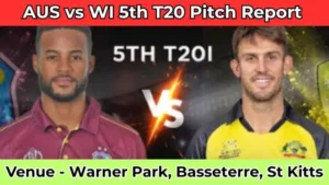 AUS vs WI 5th T20 Pitch Report In Hindi