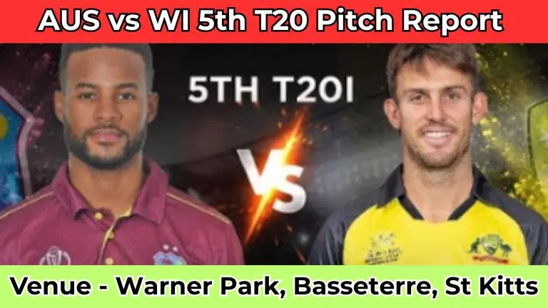 AUS vs WI 5th T20 Pitch Report In Hindi
