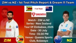 NZ vs ZIM 1st Test Dream11 And Pitch Report