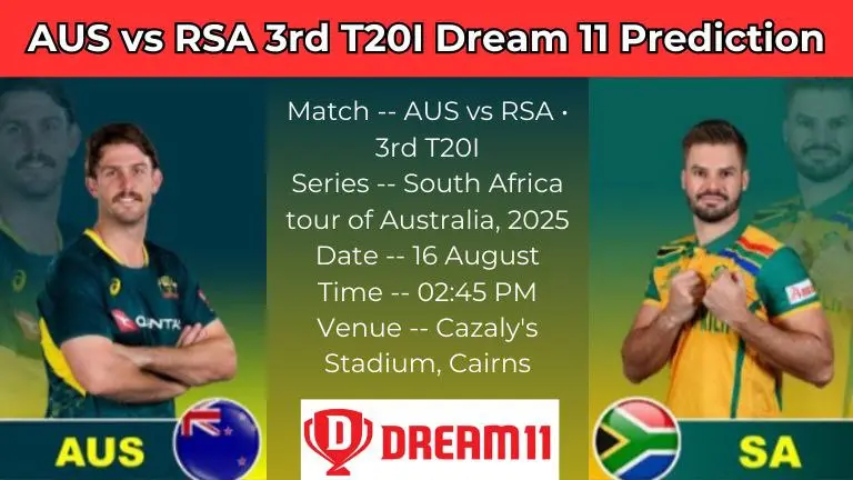 AUS vs RSA 3rd T20I Dream 11 Prediction