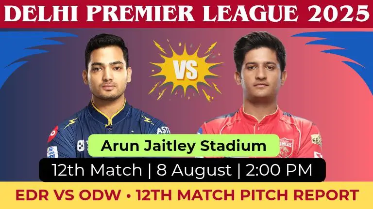 EDR vs ODW Pitch Report In Hindi