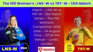 LNS-W vs TRT-W 13th Match