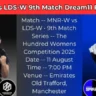 MNR-W vs LDS-W 9th Match