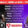 MNR vs NOS 17th Match Dream 11 Prediction