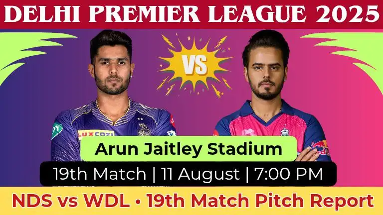 NDS vs WDL 19th Match Pitch Report