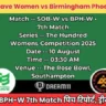 SOB-W vs BPH-W 7th Match