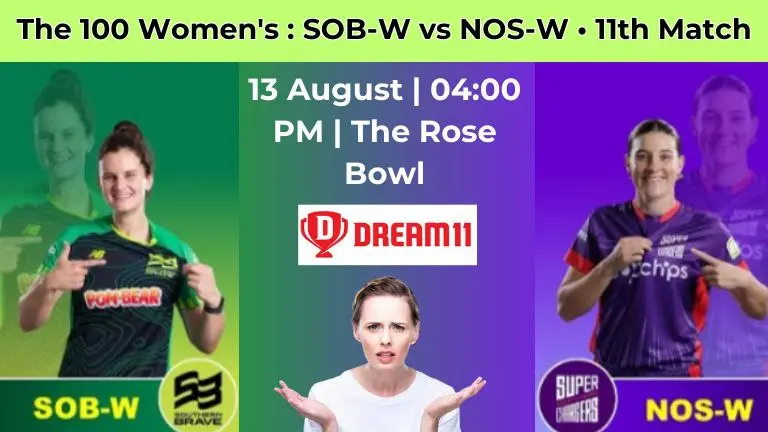 SOB-W vs NOS-W 11th Match Pitch Report