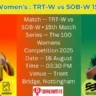 TRT-W vs SOB-W 15th Match Dream 11 Prediction