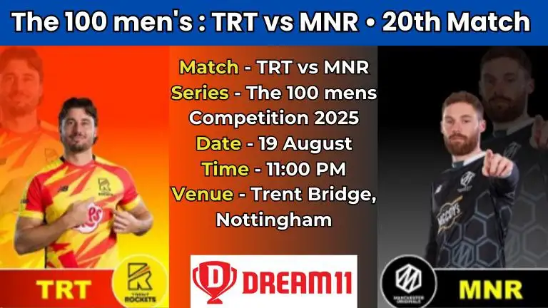 TRT vs MNR 20th Match Dream 11 Team Prediction