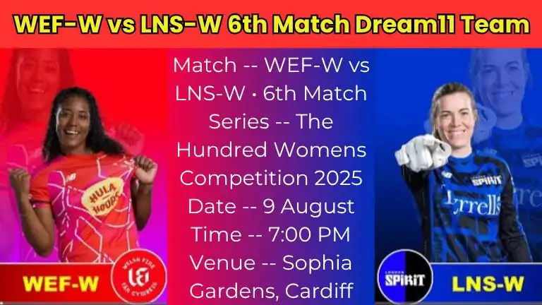 WEF-W vs LNS-W 6th Match