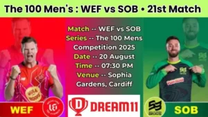 WEF vs SOB 21st Match