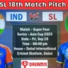 Asia Cup 2025 IND vs SL 18th Match