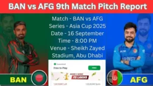 BAN vs AFG 9th Match Pitch Report