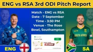 ENG vs RSA 3rd ODI Pitch Report