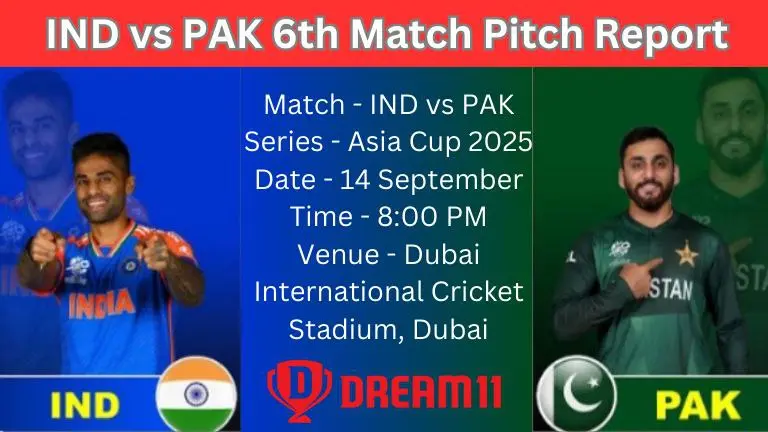IND vs PAK 6th Match Pitch Report In Hindi