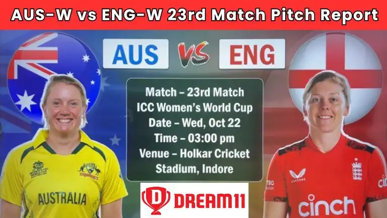 AUS-W vs ENG-W 23rd Match Pitch Report