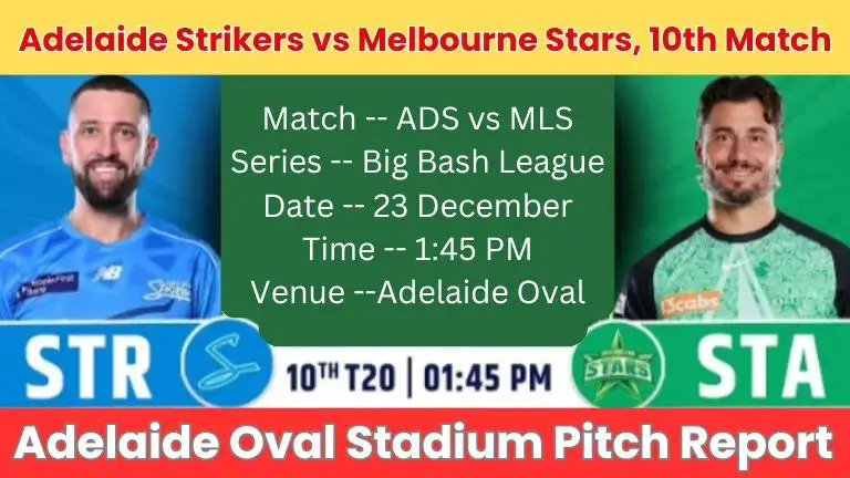 Adelaide Strikers vs Melbourne Stars 10th Match Pitch Report In Hindi