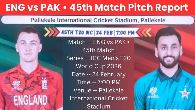 ENG vs PAK 45th Match