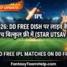 IPL 2026 DD Free Dish Schedule