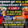 RCB vs SRH 1st Match Pitch Report In Hindi