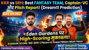 KKR vs SRH 6th Match Dream11 Prediction In Hindi