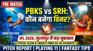 PBKS vs SRH Pitch Report In Hindi