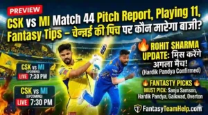 CSK vs MI Match 44 Pitch Report
