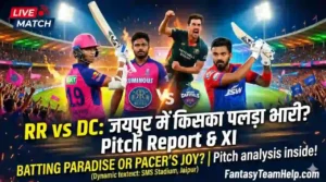 RR vs DC Pitch Report In Hindi